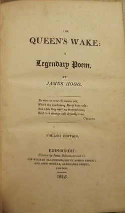 Item #2948 THE QUEEN'S WAKE: A LEGENDARY POEM. James HOGG