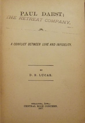 Item #29608 PAUL DARST, OR A CONFLICT BETWEEN LOVE AND INFIDELITY. D. R. LUCAS