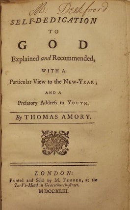 Item #2967 SELF-DEDICATION TO GOD. Thomas AMORY