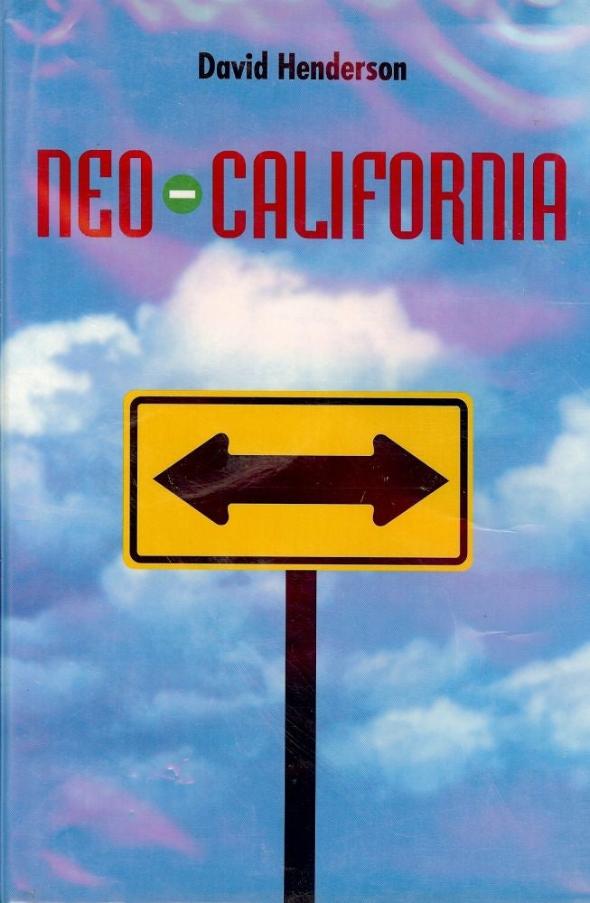 Item #30497 NEO-CALIFORNIA. David HENDERSON.
