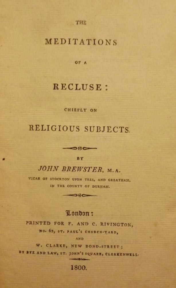 Item #3077 THE MEDITATIONS OF A RECLUSE: CHIEFLY ON RELIGIOUS SUBJECTS. John BREWSTER.