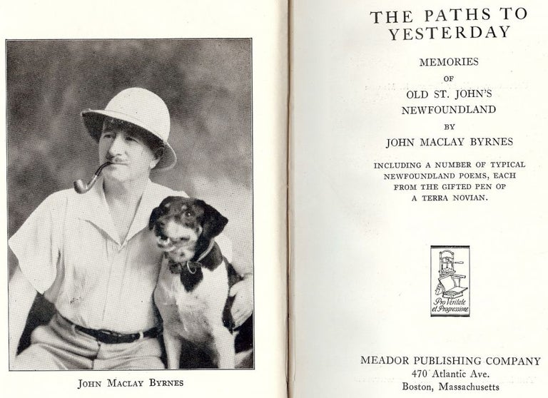 Item #3108 THE PATHS TO YESTERDAY. John Maclay BYRNES.