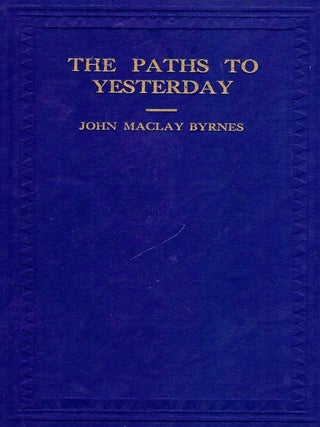 THE PATHS TO YESTERDAY