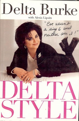 Item #31617 DELTA STYLE: EVE WASN'T A SIZE SIX AND NEITHER AM I. Delta BURKE