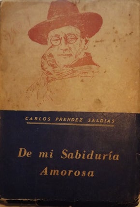 Item #3175 DE MI SABIDURIA AMOROSA. Carlos Prendez SALDIAS