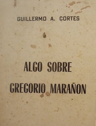 ALGO SOBRE GREGORIO MARANON