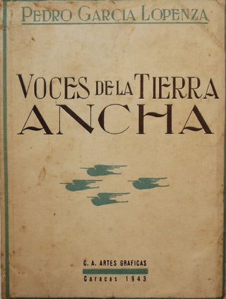 Item #3178 VOCES DE LA TIERRA AHCHA. Pedro Garcia LOPENZA