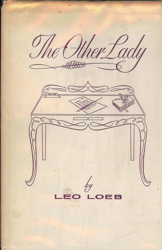 Item #3209 THE OTHER LADY: A NOVEL. Leo LOEB.