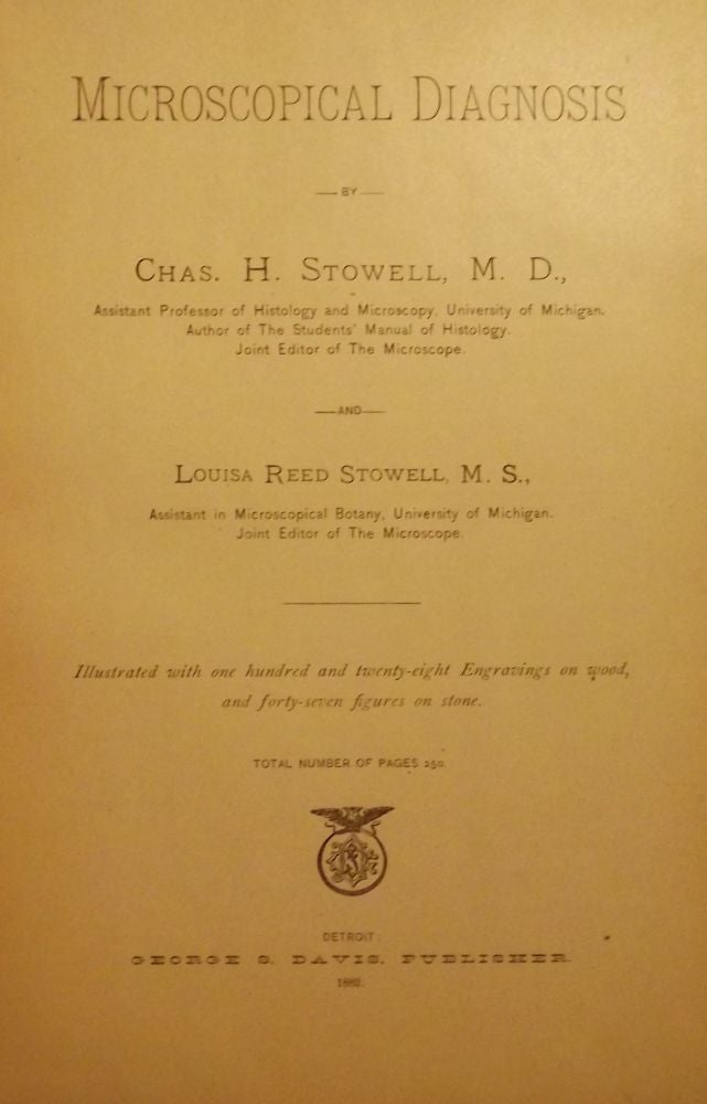 Item #3216 MICROSCOPICAL DIAGNOSIS. Charles H. STOWELL.