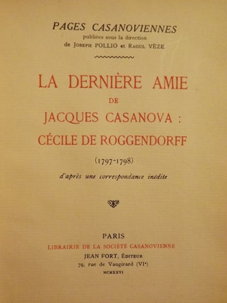 LA DERNIERE AMIE DE JACQUES CASANOVA: CECILE DE ROGGENDORFF