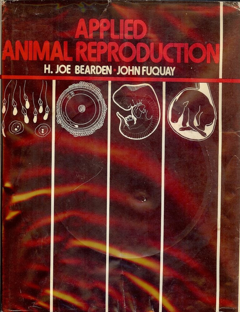 Item #3222 APPLIED ANIMAL REPRODUCTION. H. Joe BEARDEN.