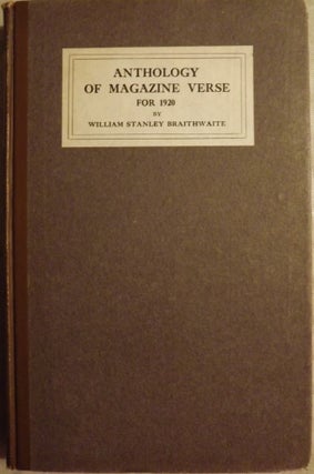 Item #3230 ANTHOLOGY OF MAGAZINE VERSE FOR 1920 AND YEAR BOOK AMERICAN POETRY. William Stanley...