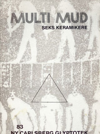 Item #3254 MULTI MUD SEKS KERAMIKERE. NY CARLSBERG GLYPTOTEK
