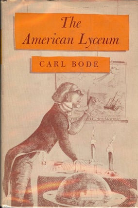 Item #3279 THE AMERICAN LYCEUM. Carl BODE