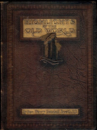 HIGHLIGHTS OF THE OLD WORLD