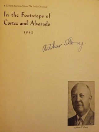 IN THE FOOTSTEPS OF CORTEZ AND ALVARADO