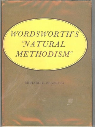 Item #3314 WORDSWORTH'S NATURAL METHODISM. Richard E. BRANTLEY