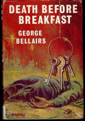 Item #3368 DEATH BEFORE BREAKFAST. George BELLAIRS