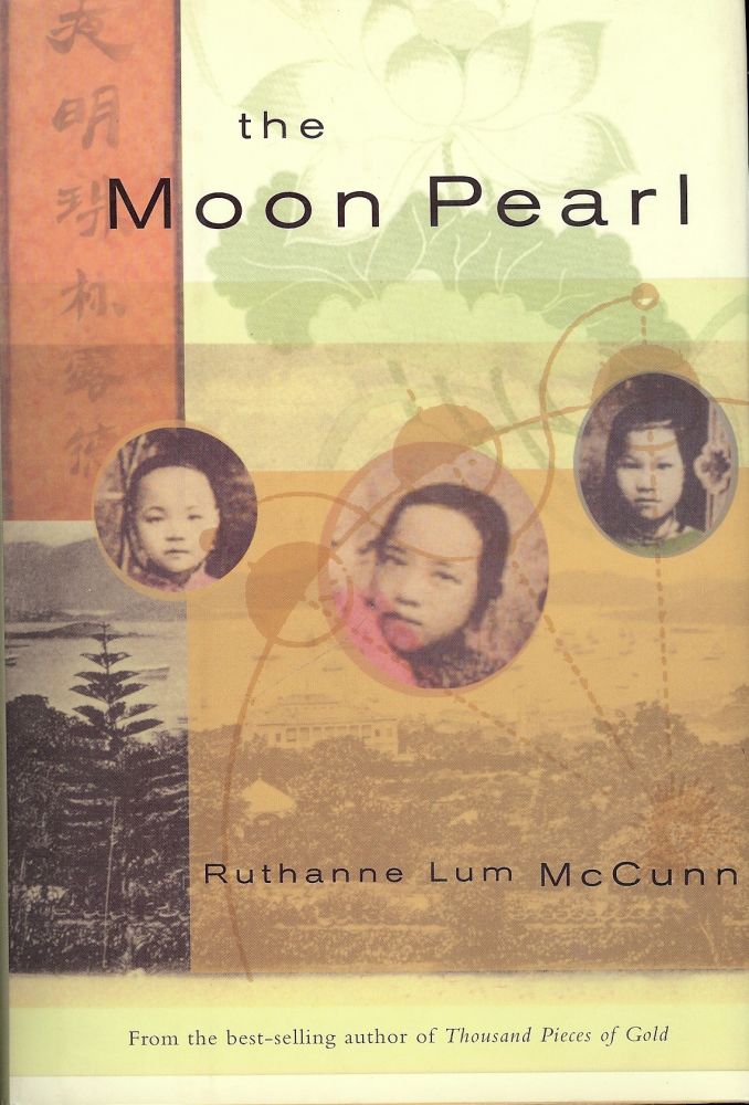 Item #3408 THE MOON PEARL. Ruthanne Lum McCUNN.