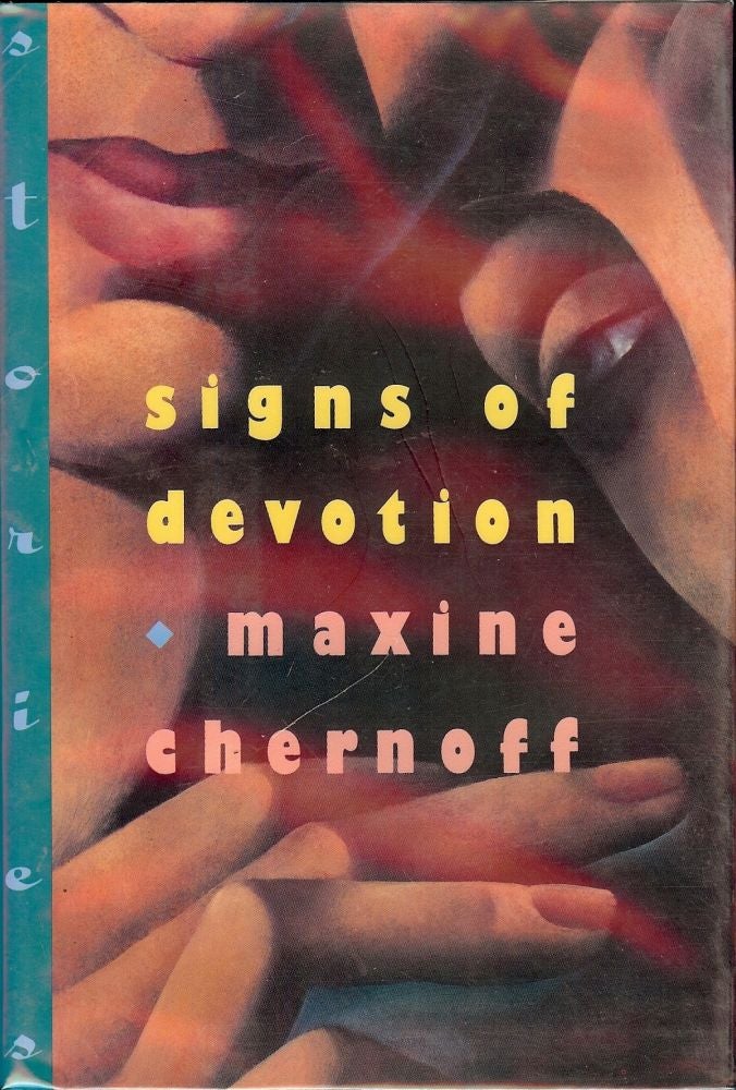 Item #34145 SIGNS OF DEVOTION. Maxine CHERNOFF.