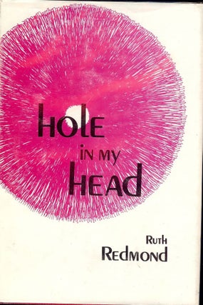 Item #34246 HOLE IN MY HEAD. Ruth REDMOND