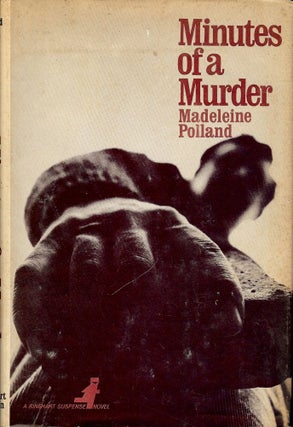 Item #3427 MINUTES OF A MURDER. Madeleine POLLAND