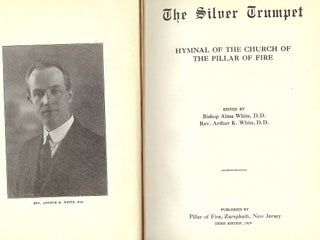 THE SILVER TRUMPET: HYMNAL OF THE CHURCH OF THE PILLAR OF FIRE
