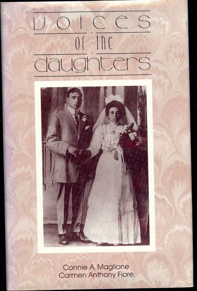 Item #3529 VOICES OF THE DAUGHTERS. Connie A. MAGLIONE.