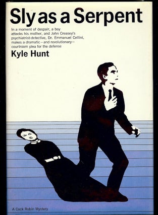 Item #3535 SLY AS A SERPENT. Kyle HUNT