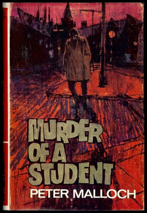 Item #3546 MURDER OF A STUDENT. Peter MALLOCH