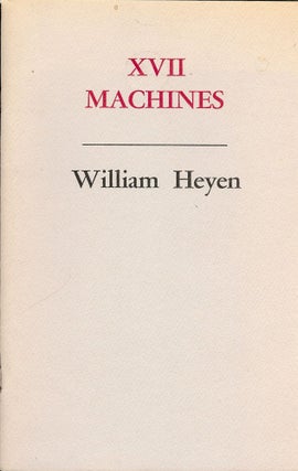 Item #3577 XVII MACHINES. WILLIAM HEYEN