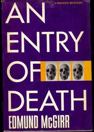 Item #3578 AN ENTRY OF DEATH. Edmund McGIRR