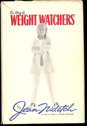 Item #3583 THE STORY OF WEIGHT WATCHERS. JEAN NIDETCH