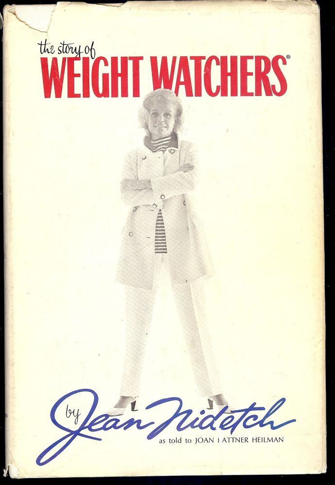 Item #3583 THE STORY OF WEIGHT WATCHERS. JEAN NIDETCH.
