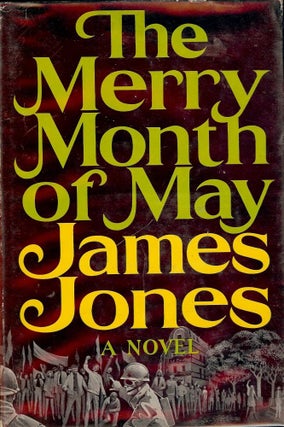 Item #3657 THE MERRY MONTH OF MAY. JAMES JONES