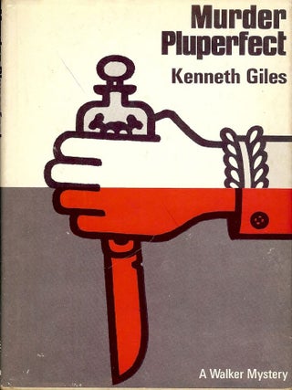 Item #3670 MURDER PLUPERFECT. Kenneth GILES
