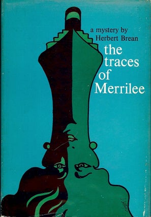 Item #3678 THE TRACES OF MERRILEE. Herbert BREAN