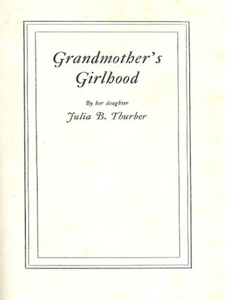 GRANDMOTHER'S GIRLHOOD