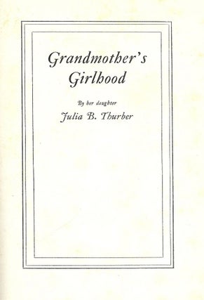 GRANDMOTHER'S GIRLHOOD