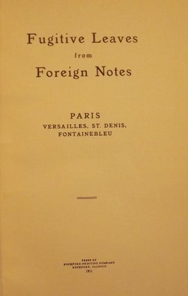 FUGITIVE LEAVES FROM FOREIGN NOTES