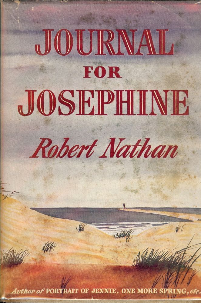 Item #37055 JOURNAL FOR JOSEPHINE. Robert NATHAN.