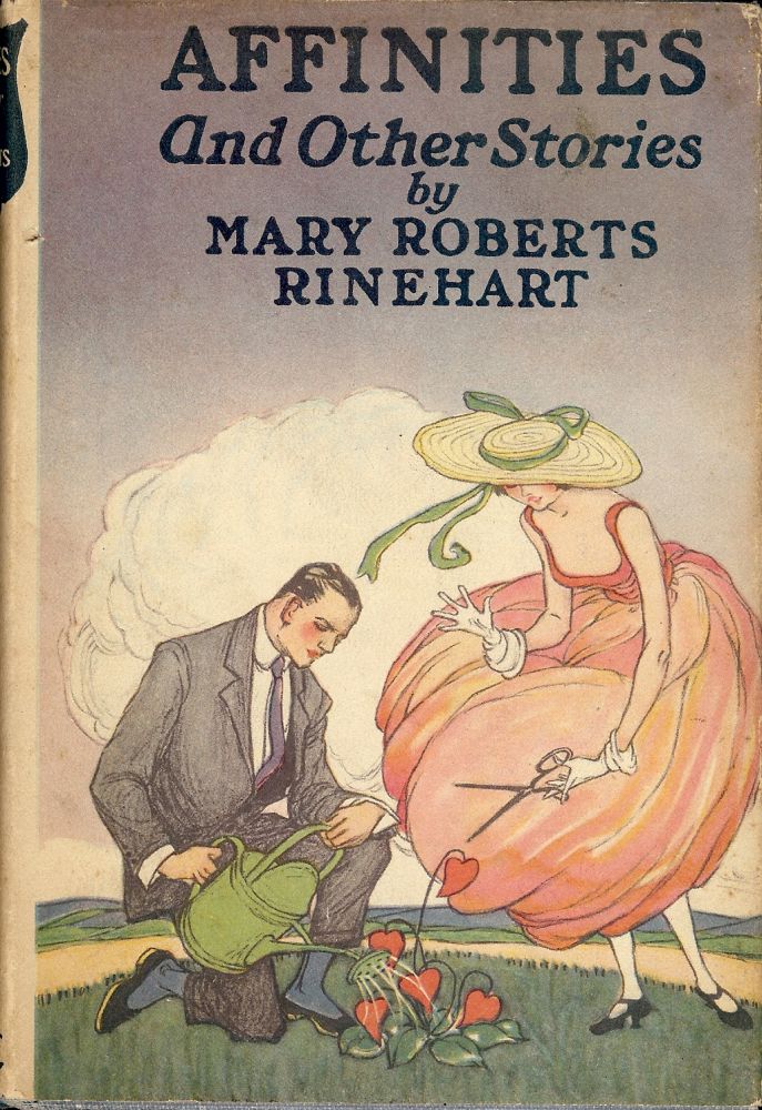 Item #3739 AFFINITIES AND OTHER STORIES. Mary Roberts RINEHART.