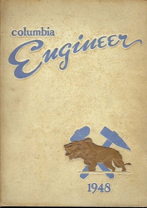 Item #37513 THE COLUMBIA ENGINEER 1948. COLUMBIA UNIVERSITY