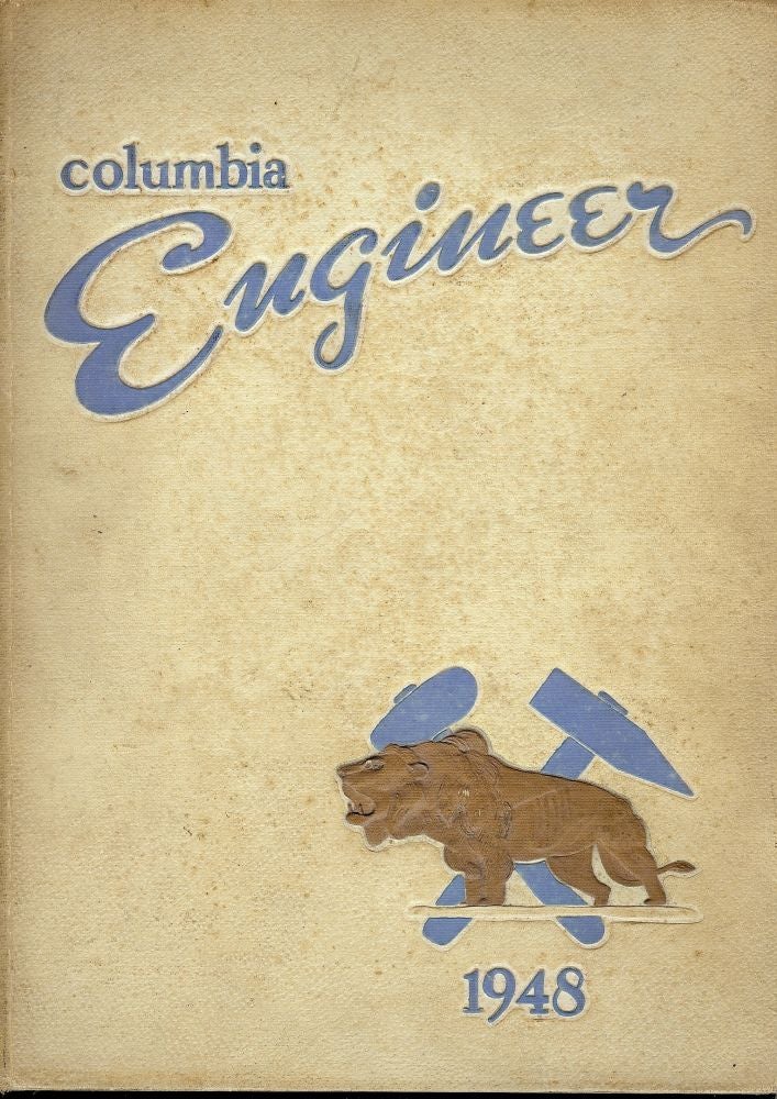 Item #37513 THE COLUMBIA ENGINEER 1948. COLUMBIA UNIVERSITY.