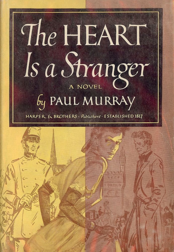 Item #381 THE HEART IS A STRANGER. Paul MURRAY.