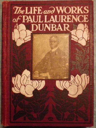 Item #3846 THE LIFE AND WORKS OF PAUL LAURENCE DUNBAR. Lida Keck WIGGINS