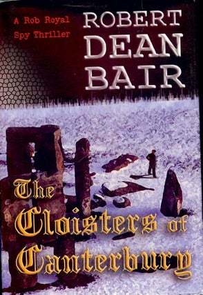 Item #3879 THE CLOISTERS OF CANTERBURY. Robert Dean BAIR