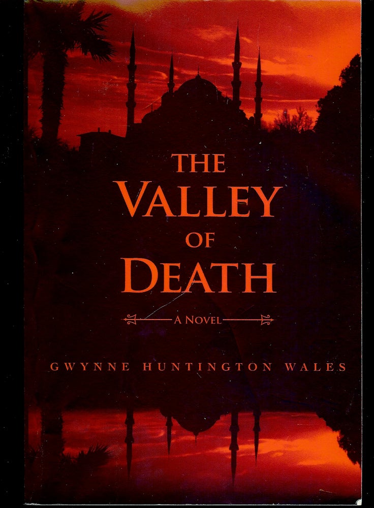 Item #3882 THE VALLEY OF DEATH. Gwynne Huntington WALES.