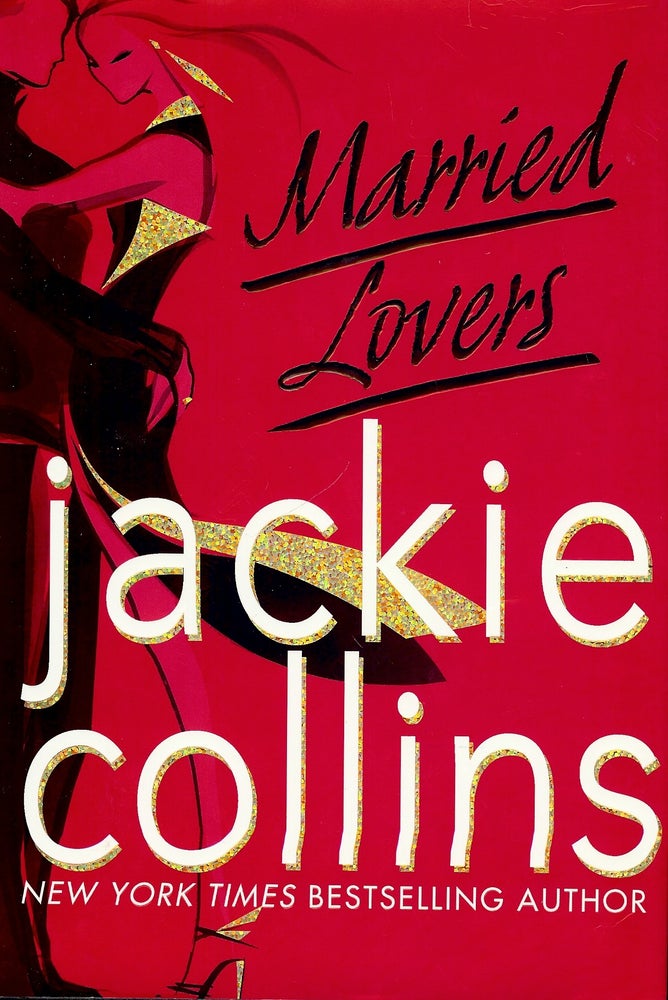 Item #3888 MARRIED LOVERS. Jackie COLLINS.