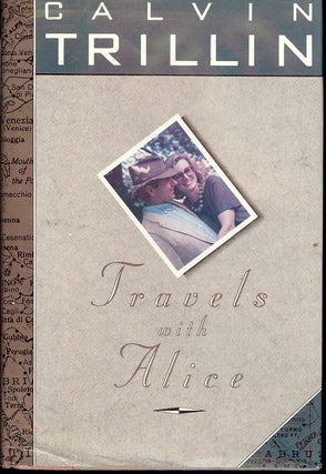 Item #3948 TRAVELS WITH ALICE. Calvin TRILLIN